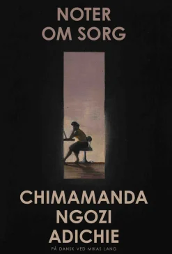Noter om sorg (Bog, Indbundet, Dansk) af Chimamanda Ngozi Adichie