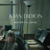Noter til John (Bog, Indbundet, Dansk) af Joan Didion