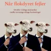 Når flokdyret fejler: Hvorfor vi kloge mennesker træffer så mange ukloge beslutninger (Bog, Hæftet, Dansk)