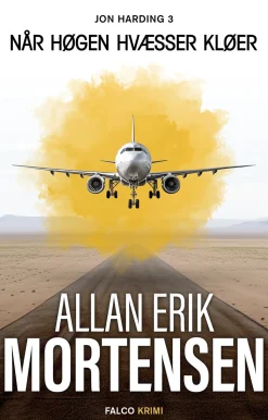 Når høgen hvæsser kløer: Jon Harding 3 (Bog, Indbundet, Dansk) af Allan Erik Mortensen