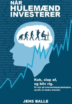 Når hulemænd investerer (Bog, Hæftet, Dansk) af Jens Balle