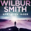 Når løven jager (Ebog, epub, Dansk) af Wilbur Smith