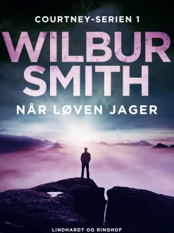 Når løven jager (Ebog, epub, Dansk) af Wilbur Smith