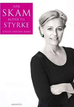 Når skam bliver til styrke (Ebog, epub, Dansk) af Louise Ariesen Rams