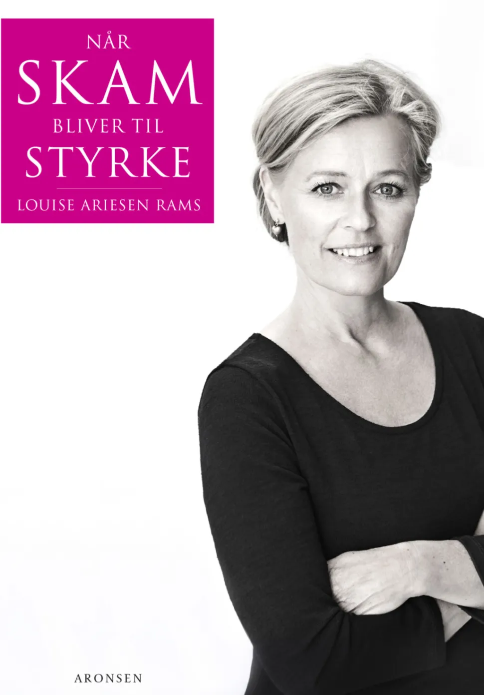 Når skam bliver til styrke (Ebog, epub, Dansk) af Louise Ariesen Rams