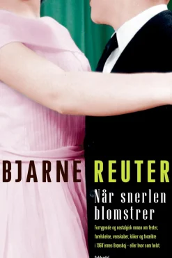 Når snerlen blomstrer (Ebog, epub, Dansk) af Bjarne Reuter