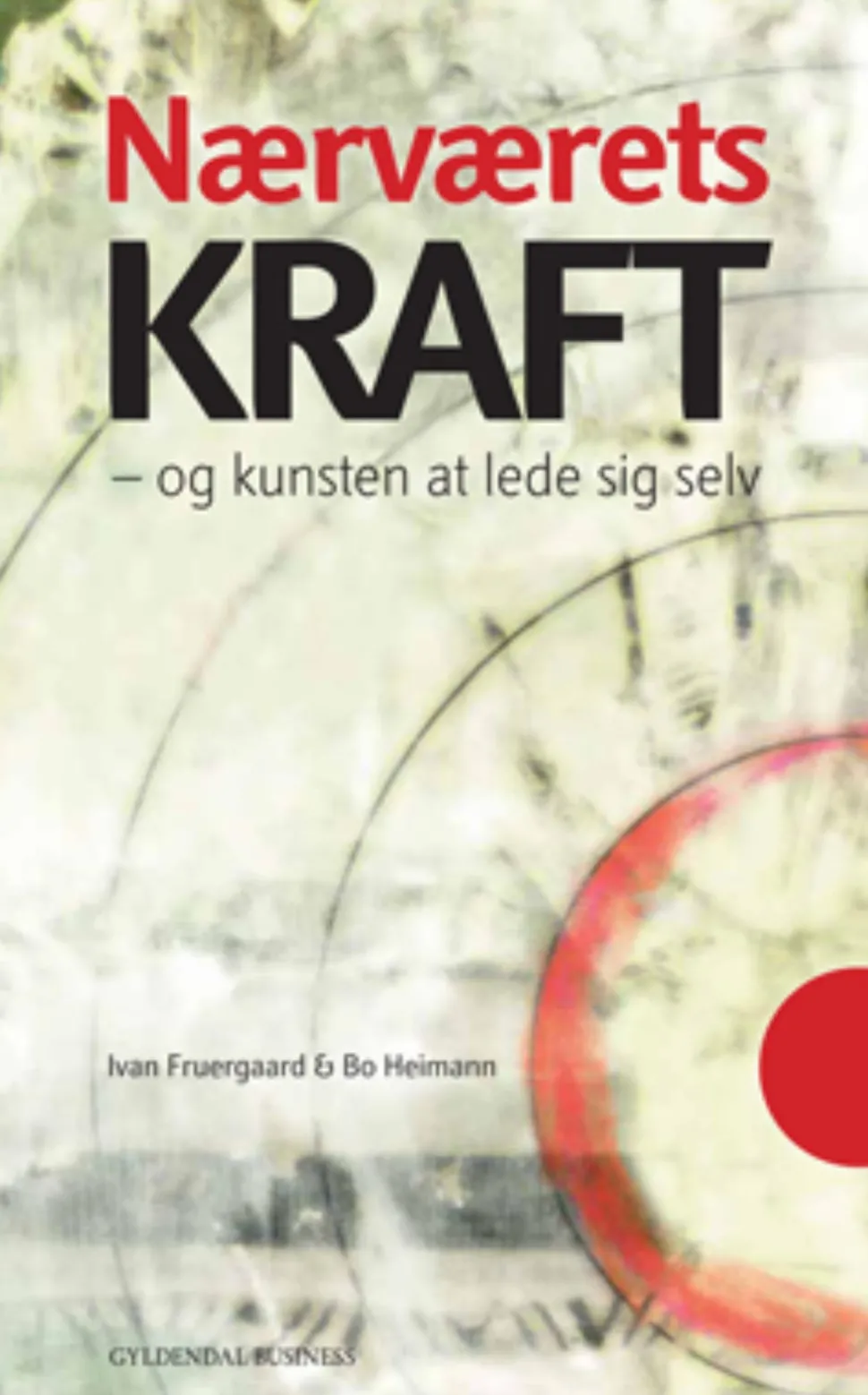 Nærværets kraft: - og kunsten at lede sig selv (Ebog, epub, Dansk) af Bo Heimann