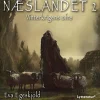 Næslandet 2: Vinterkrigens Ofre (Lydbog, zip_mp3, Dansk) af Eva Egeskjold