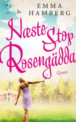 Næste stop Rosengädda (Ebog, epub, Dansk) af Emma Hamberg