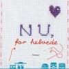 NU, for helvede! (Bog, Hæftet, Dansk) af Heidi Linde