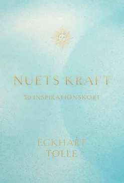 Nuets kraft: 50 inspirationskort (Bog, Dansk) af Eckhart Tolle