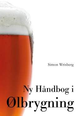 Ny Håndbog i Ølbrygning (Ebog, epub, Dansk) af Simon Wrisberg