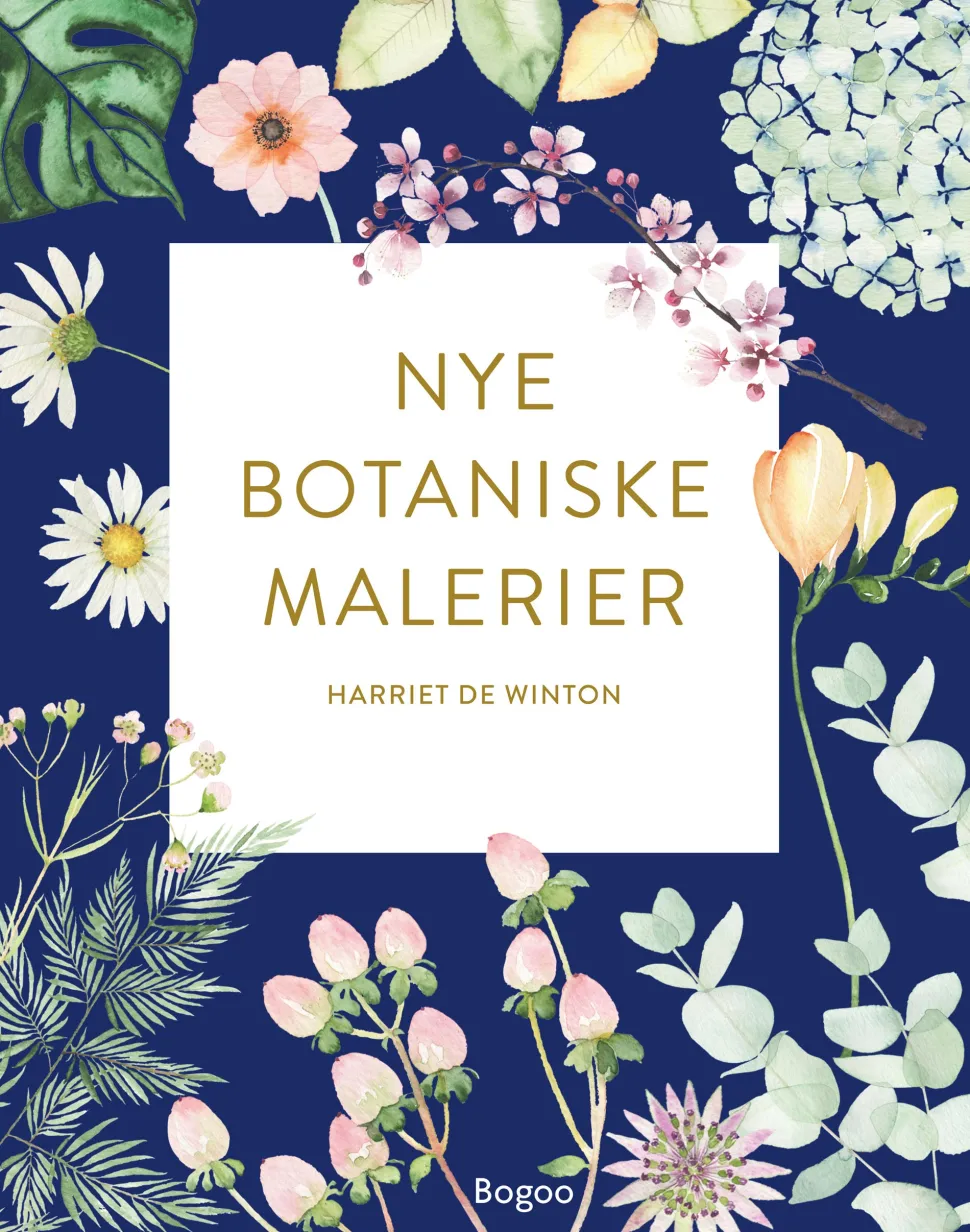 Nye botaniske malerier (Bog, Hæftet, Dansk) af Harriet de Winton