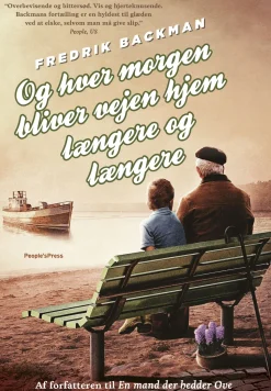 Og hver morgen bliver vejen hjem længere og længere (Ebog, epub, Dansk) af Fredrik Backman