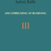 Om udregning af rumfang III (Bog, Hæftet, Dansk) af Solvej Balle