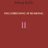 Om udregning af rumfang II (Bog, Hæftet, Dansk) af Solvej Balle