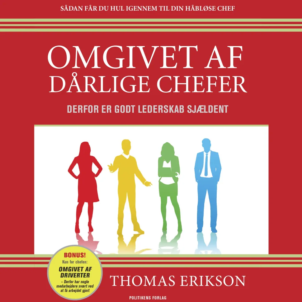 Omgivet af dårlige chefer: Derfor er godt lederskab sjældent (Lydbog, zip_mp3, Dansk) af Thomas Erikson