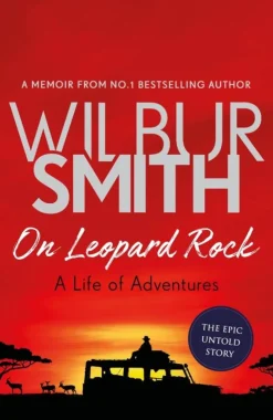 On Leopard Rock: A Life of Adventures (Bog, Paperback, Engelsk) af Wilbur Smith