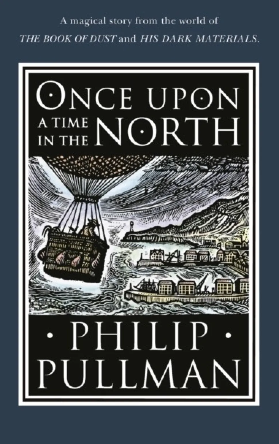 Once Upon a Time in the North (Bog, Hardback, Engelsk) af Philip Pullman