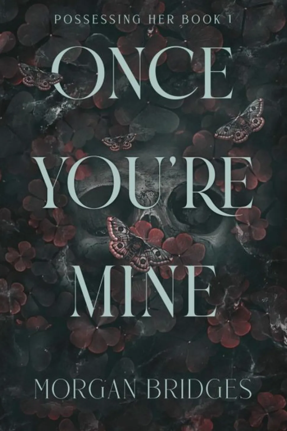 Once You're Mine (Bog, Paperback, Engelsk) af Morgan Bridges