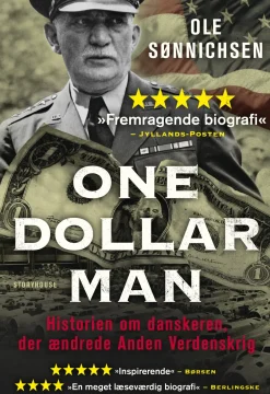 One Dollar Man: Danskeren der afgjorde Anden Verdenskrig (Bog, Indbundet, Dansk) af Ole Sønnichsen