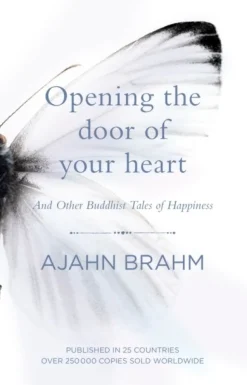 Opening the Door of Your Heart: And other Buddhist Tales of Happiness (Bog, Paperback / softback, Engelsk) af Ajahn Brahm