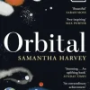 Orbital: ‘Awe-inspiring’ Max Porter (Bog, Paperback / softback, Engelsk) af Samantha Harvey