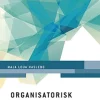 Organisatorisk medlemskab: Det professionelle mødested (Ebog, epub, Dansk) af Maja Loua Haslebo
