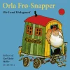Orla Frø-Snapper: Indlæst af Carl Quist Møller (Lydbog, zip_mp3, Dansk) af Ole Lund Kirkegaard