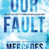 Our Fault (Bog, Paperback / softback, Engelsk) af Mercedes Ron
