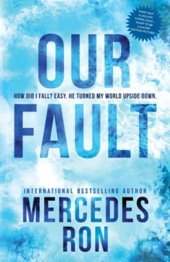 Our Fault (Bog, Paperback / softback, Engelsk) af Mercedes Ron