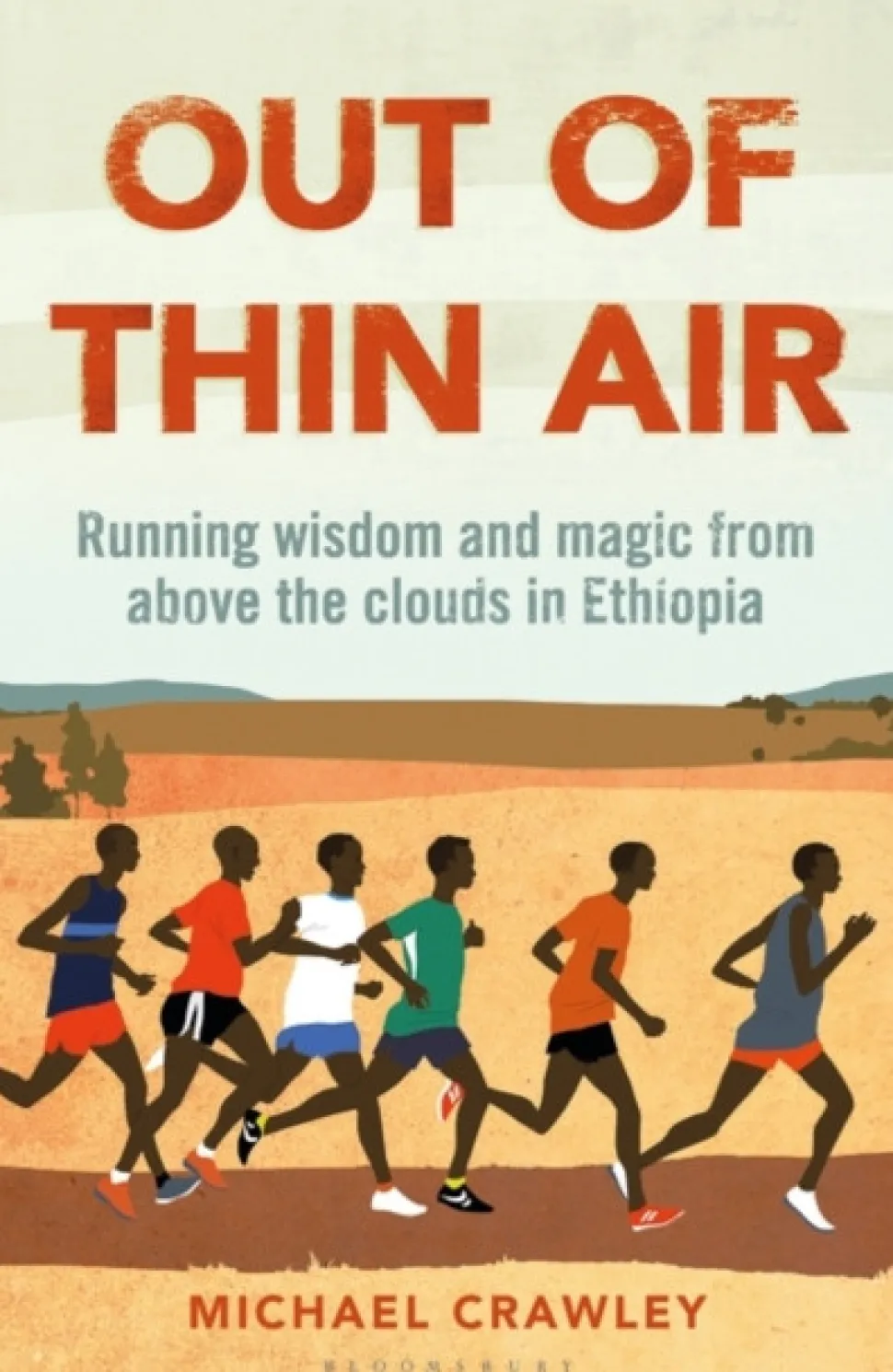 Out of Thin Air: Running Wisdom and Magic from Above the Clouds in Ethiopia: Winner o... (Bog, Paperback / softback, Engelsk)