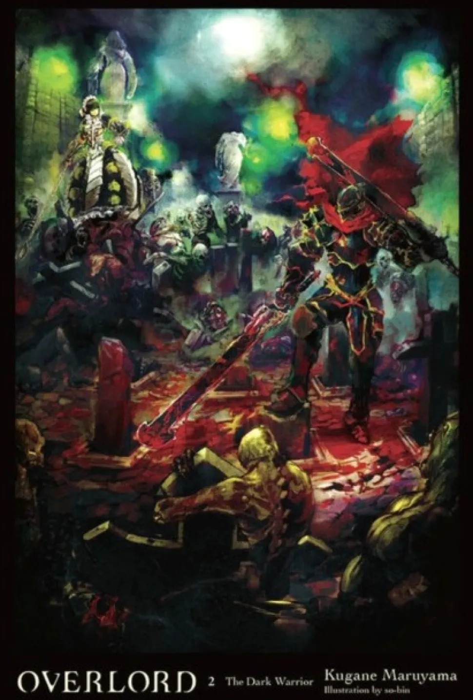 Overlord, Vol. 2 (Novel): The Dark Warrior (Bog, Hardback, Engelsk) af Kugane Maruyama