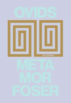Ovids metamorfoser: Med ledsager (Bog, Hardback, Dansk) af Ovid