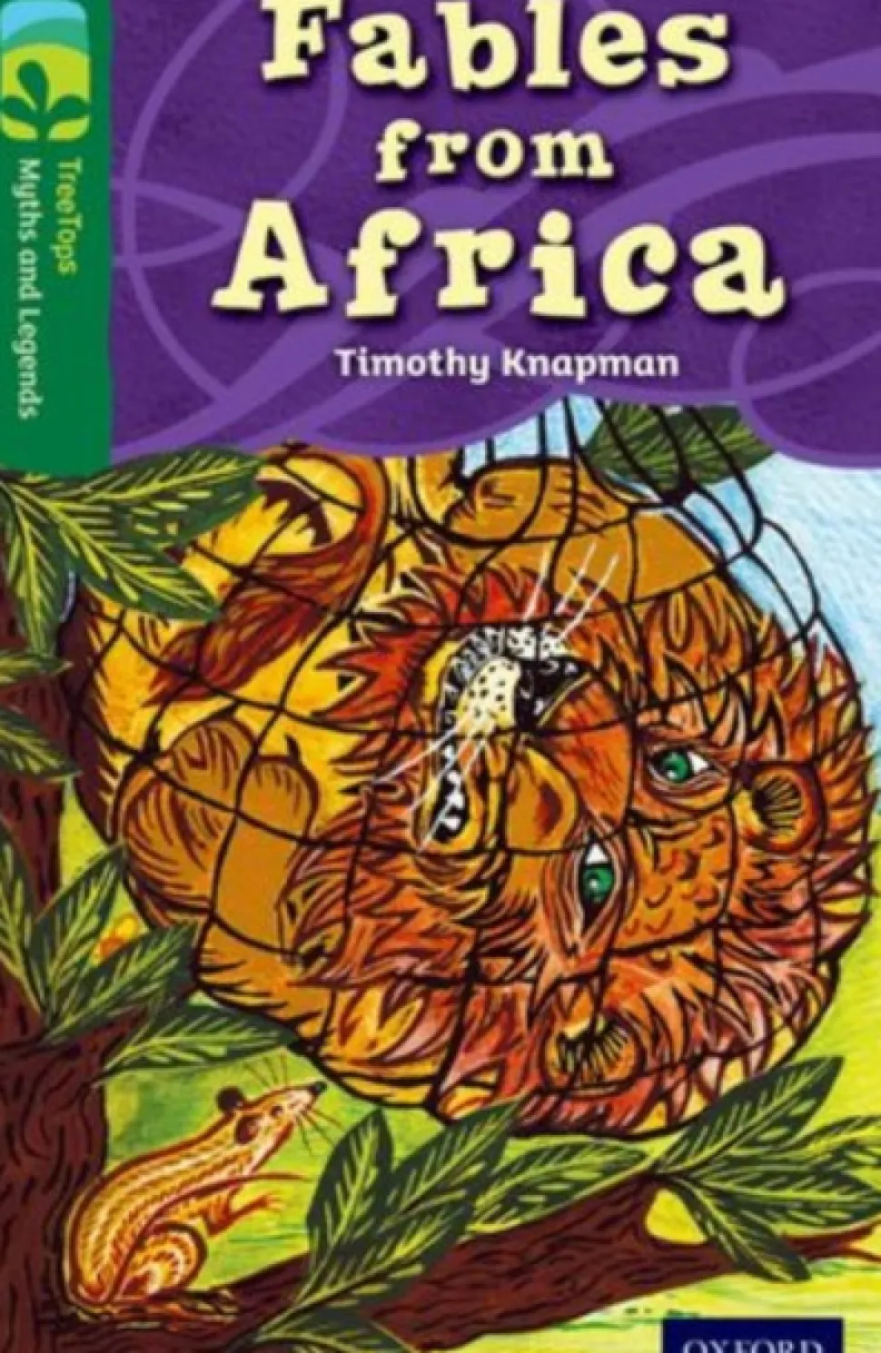 Oxford Reading Tree TreeTops Myths and Legends: Level 12: Fables From Africa (Bog, Paperback / softback, Engelsk)