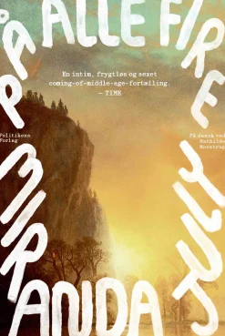 På alle fire (Bog, Hæftet, Dansk) af Miranda July