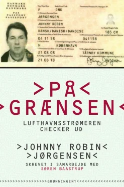 På grænsen: Lufthavnsstrømeren checker ud (Bog, Hæftet, Dansk) af Johnny Robin Jørgensen