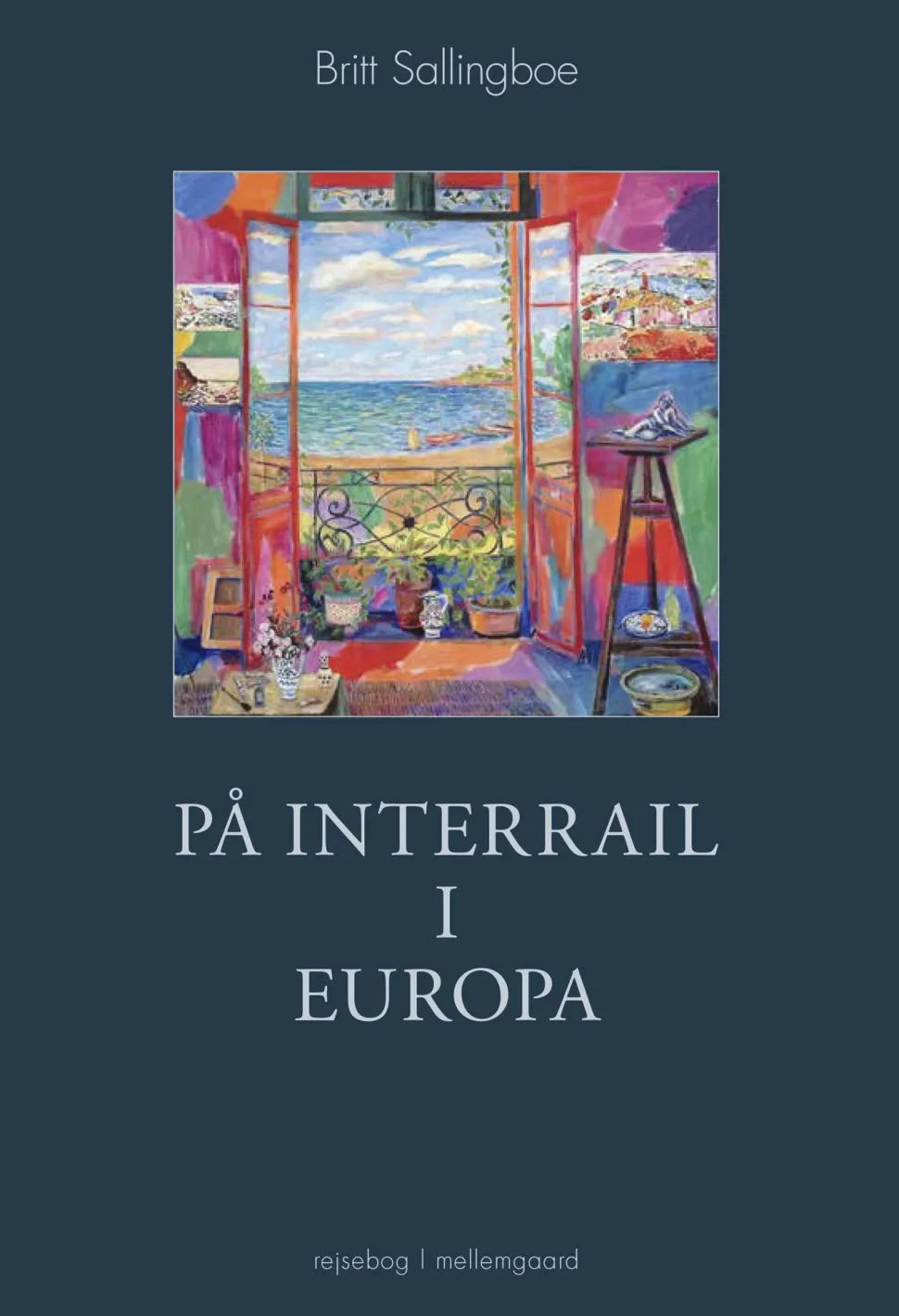 På interrail i Europa (Bog, Hæftet, Dansk) af Britt Sallingboe