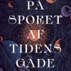På sporet af tidens gåde: Fra græsk filosofi til kanten af sorte huller og universets... (Bog, Hæftet, Dansk)