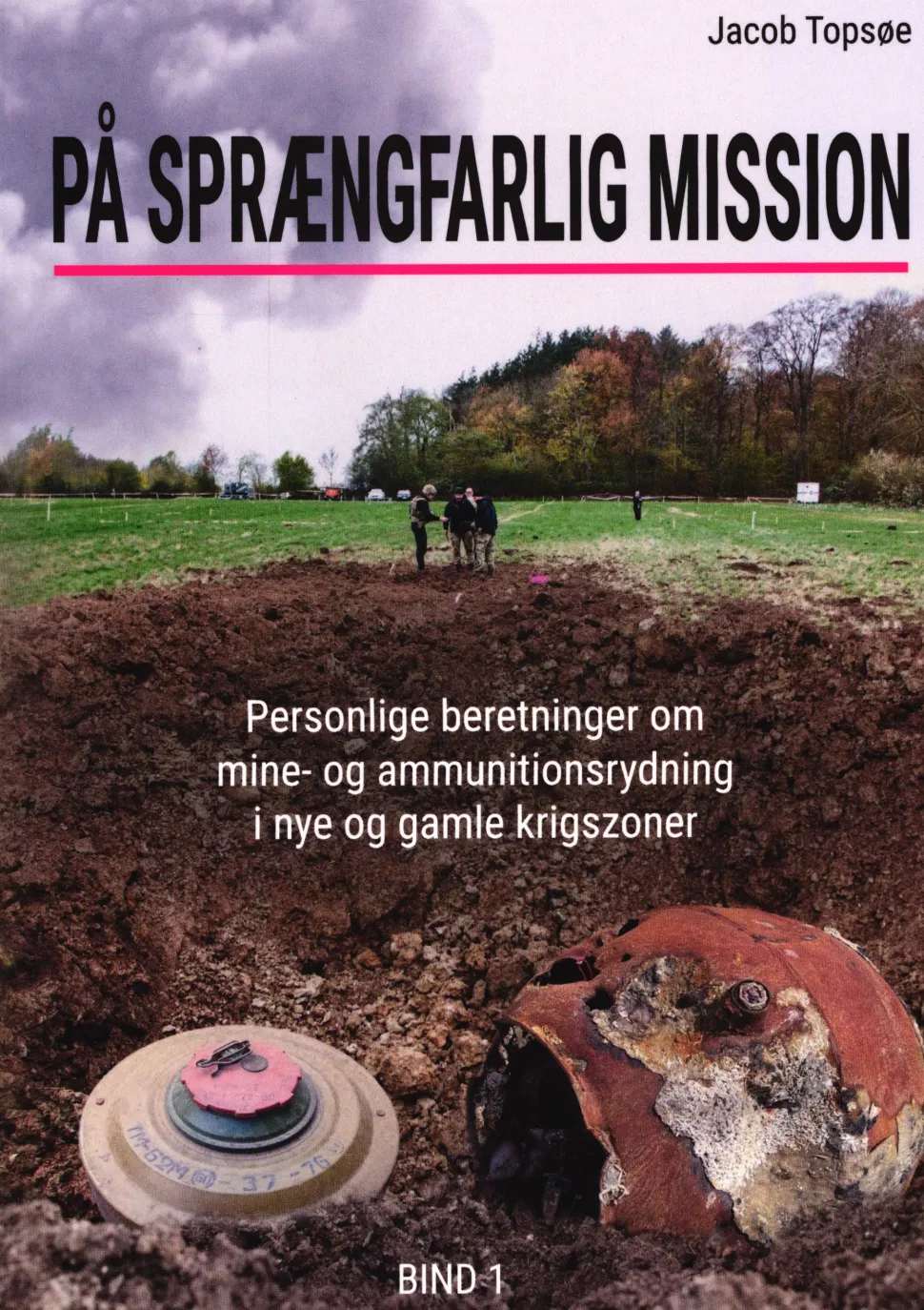 På sprængfarlig mission (Bog, Hæftet, Dansk) af Jacob Topsøe