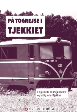 På togrejse i Tjekkiet (Bog, Hæftet, Dansk) af Ota Tiefenböck