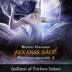 Panteon-sagaen -2: Akkanas gåde (Lydbog, zip_mp3, Dansk) af Boris Hansen