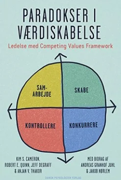 Paradokser i værdiskabelse: Ledelse med Competing Values Framework (Ebog, epub, Dansk) af Kim S. Cameron