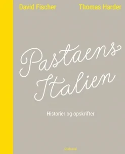 Pastaens Italien: Historier og opskrifter (Bog, Indbundet, Dansk) af Thomas Harder