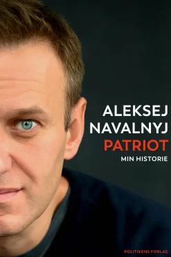 Patriot - Min historie (Bog, Indbundet, Dansk) af Aleksej Navalnyj