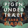 Pigen under træet (Lydbog, zip_mp3, Dansk) af Sara Blædel