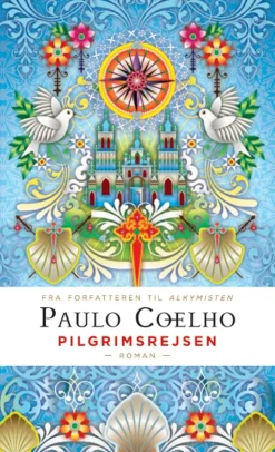 Pilgrimsrejsen (Gaveudgave) (Hæftet, Dansk) af Paulo Coelho