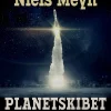 Planetskibet (Ebog, epub, Dansk) af Niels Meyn
