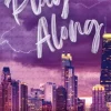 Play Along: the new sports romance for 2024 with steam, fake dating and a Vegas weddi... (Bog, Paperback / softback, Engelsk)