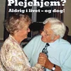 Plejehjem? Aldrig i livet - og dog? (Ebog, epub, Dansk) af Aggi Jensen